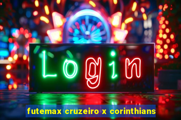 futemax cruzeiro x corinthians